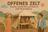 Offenes Zelt: Flexibel, wetterfest und ideal für jede Veranstaltung